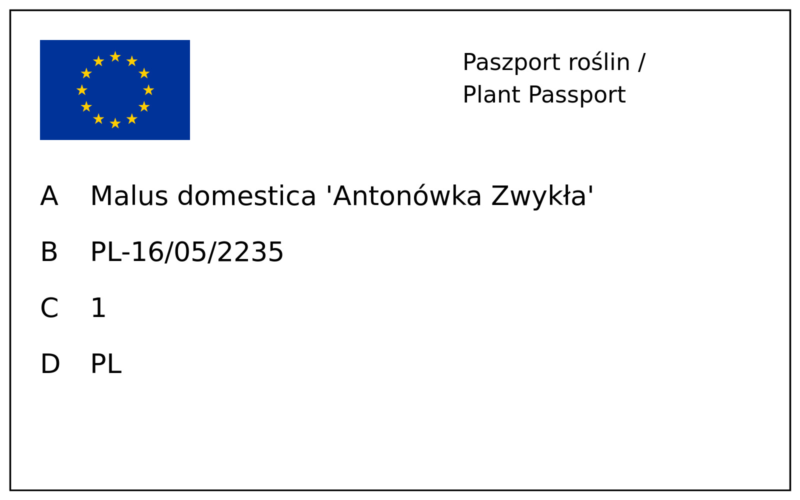 Paszport roślin — Jabłoń 'Antonówka Zwykła'; A: Malus domestica 'Antonówka Zwykła'; B: PL-16/05/2235; C: 1; D: PL